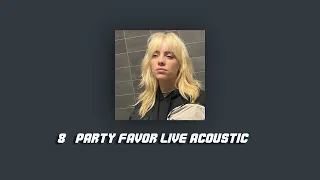 Billie Eilish 8 / party favor Live [Acoustic] without fans screaming