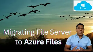 How to Migrate a File Sever to Azure Files | Complete Tutorial