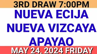 STL - NUEVA ECIJA,NUEVA VIZCAYA APAYAO May 24, 2024 3RD DRAW RESULT