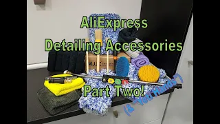 Cheap AliExpress Detailing Accessories - Part Two
