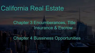 Real Estate - Principles Of California Chapter 3&4