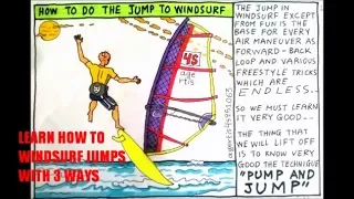 HOW TO WINDSURF JUMPS WITH 3 WAYS THEORY