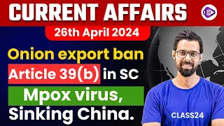 26 April ‍2024 Current Affairs | Current Affairs Today | The Hindu Analysis by Bhunesh Sir