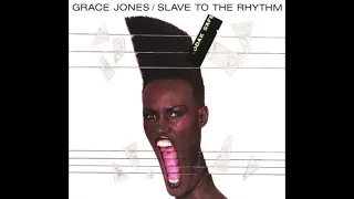 Grace Jones - Slave To The Rhythm (Instrumental)