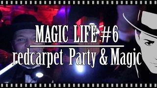 Magic Life : Red Carpet & Party!! 📷🍾 -Julien magic