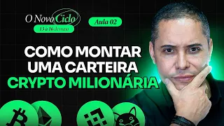 Como Montar uma Carteira Crypto Milionária – O Novo Ciclo #AULA 2