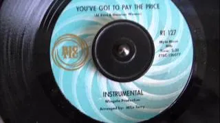 AL KENT - YOU'VE GOT TO PAY THE PRICE