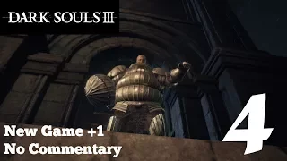 Dark Souls 3: Ep.NG+.4 - Cathedral of the Deep : No Commentary