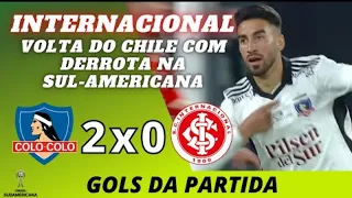 COLO COLO 2 x 0 INTERNACIONAL   COPA SUL AMERICANA 2022 ⚽ GOLS RÁDIO GAÚCHA ⚽ 28 06