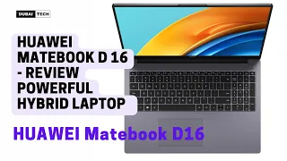 HUAWEI MateBook D16 Compact 16-inch High-Performance laptop