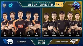 Chung Kết: TEAM FLASH vs SAIGON PHANTOM - Viettel 5G ĐTDV mùa Xuân 2020 | Tập 4 - Chí Tôn Game