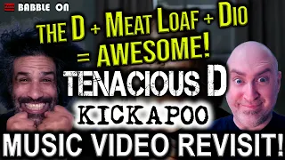 TENACIOUS D - KICKAPOO: BABBLE ON Music Video Revisit (feat. Meat Loaf & Ronnie James Dio)