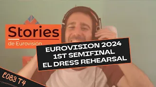 EUROVISIÓN 2024: 1ª semifinal - El Dress rehearsal (REACCIÓN) - T4E083