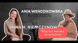 ANNA NIEMCZYNOW: chcę życia opartego na prawdzie