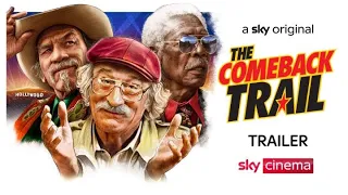 The Comeback Trail | Official Trailer | Sky Cinema