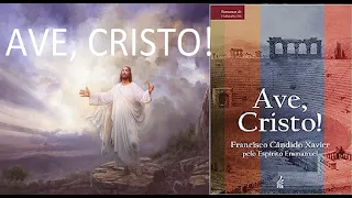 Ave, Cristo! (1/2 Parte) Áudio Livro