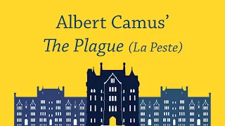 A Discussion on Albert Camus’ The Plague (La Peste)