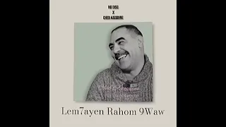 x meksix_x_yt Cheb Azzedine Lem7ayen Rahom 9Waw Remix 2024 Version Complete