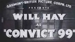 WILL HAY in Convict 99   [1938]