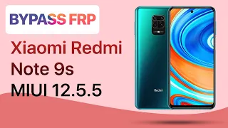 Bypass FRP Google Account Redmi Note 9S Android 11 - MIUI 12.5