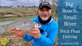 Big Roach From A Small River - Winter River Fishing - Trotting For Roach & Chub - 8/3/22 (Video 309)