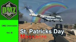 DMZ Chronicles - Vol. 3:  St. Patrick's Day Massacre | Call of Duty MW2 Warzone 2.0 DMZ
