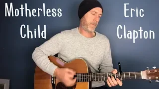 Eric Clapton | Motherless Child | Acoustic Blues Guitar