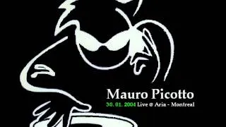 Mauro Picotto (30.01.2004) Live @ Aria - Montreal