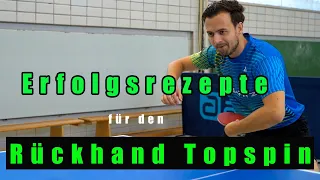 Rückhand Topspin - 4 Erfolgsrezepte für dich! | Tischtennis lernen