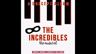 Here Comes Elastigirl - The Incredibles Musical