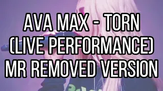 Ava Max - Torn (Live Performance) | VEVO [MR REMOVED VERSION]