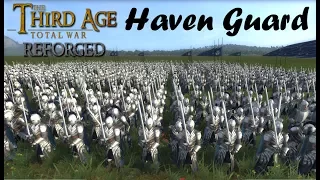 Third Age: Total War (Reforged) - Quality VS Quantity - EP14: Haven Guard (+ NEW MIC)