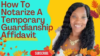 How to notarize a Temporary Guardianship Affidavit for beginners Vlogtober 2022