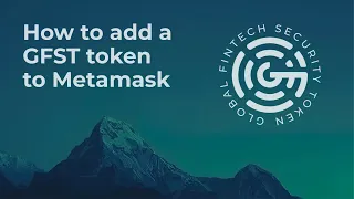 How to add a GFST token to Metamask