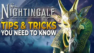 Nightingale Tips and Tricks for New Players