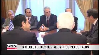 Greece and Turkey revive Cyprus peace talks