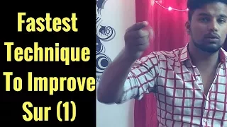 Singing Lessons #31 The Fastest Technique To Improve Sur Perfectly | Part 1 | Sur Me kaise gaye