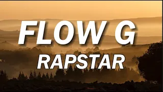 RAPSTAR - FLOW G (LYRIC VIDEO)  ("DI NIYO NA PWEDE MASISI KUNG BA'T GANTO)