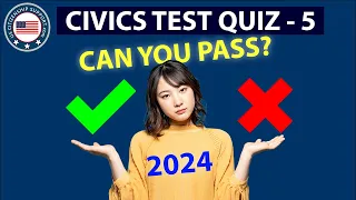 US Citizenship Official Civics Test 2024 | PRACTICE TEST 5