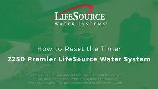 How to Reset Timer - LifeSource Premiere Series 2250 Filter