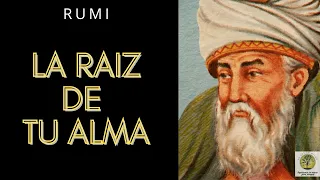 Vuelve a la raíz, de la raíz de tu propia alma. #rumi #meditacion #sufi #sufism