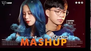 🔴Trực Tiếp:Playlist 1 Hour | MASHUP hơn 10 bài HOT trên Tik Tok P1, P2, P3, P4 -