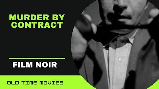 Murder by Contract (1958) [Film noir]