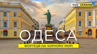 Одеса: від курортного міста до фортеці на Чорному морі / Як живе Одеса під час війни #visitukraine