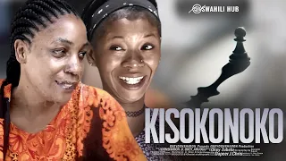 Kisokonoko -  Latest Bongo Swahili Movie