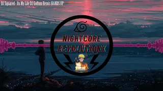 Nightcore DJ Squared   Its My Life DJ Gollum Remix HANDS UP