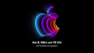 Apple Event März 2022 — Online-Werbung — Unsere Vorstellung von Performance