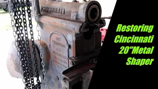 Restoring an OLD Cincinnati Metal Shaper