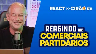 REACT DO CIRÃO #6 - REAGINDO AOS COMERCIAIS PARTIDÁRIOS