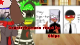 || Countryhumans React to ships❤🥀 || RE-UPLOUD (PART 1)